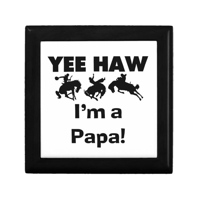Yee Haw I'm a Papa T-shirts and GIfts Keepsake Box (Front)