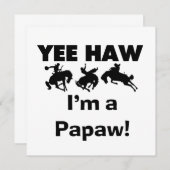 Yee Haw I'm a Papaw T-shirts and Gifts (Front/Back)