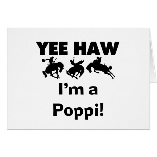 Yee Haw I'm a Poppi T-shirts and Gifts (Front Horizontal)
