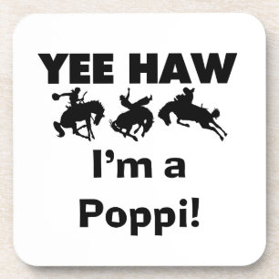 Yee Haw I'm a Poppi T-shirts and Gifts Beverage Coaster
