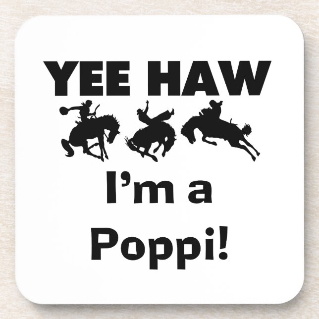 Yee Haw I'm a Poppi T-shirts and Gifts Beverage Coaster (Front)