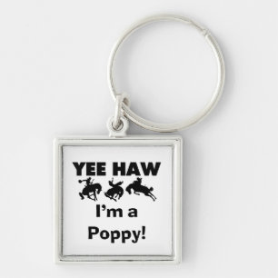 Yee Haw I'm a Poppy T-shirts and Gifts Keychain