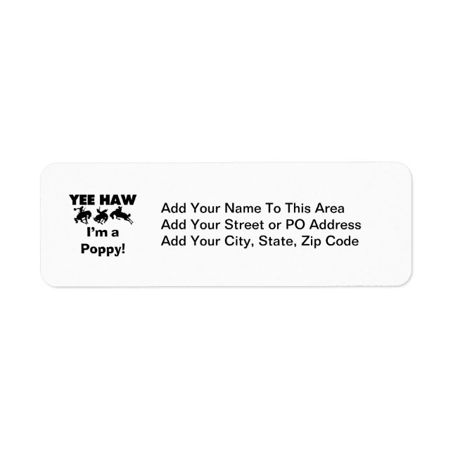 Yee Haw I'm a Poppy T-shirts and Gifts Label (Front)