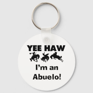 Yee Haw I'm an Abuelo T-shirts and Gifts Keychain