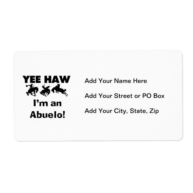 Yee Haw I'm an Abuelo T-shirts and Gifts Label (Front)