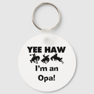 Yee Haw I'm an Opa T-shirts and Gifts Keychain