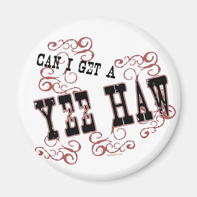 Yee Haw Magnet (Front)