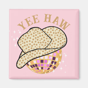 Yee Haw Pink Gold Cowgirl Disco Rodeo Magnet