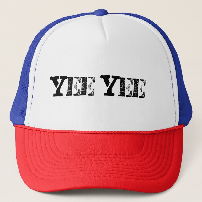 Yee Yee! Trucker Hat (Front)