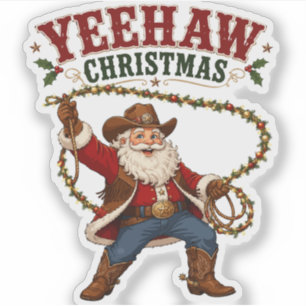 Yeehaw Christmas Cowboy Santa Sticker