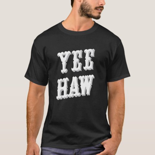 Yeehaw Country Music Western Wear Cute Cowgirl Wom T_Shirt