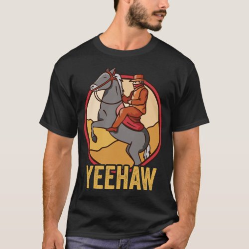 Yeehaw Funny Cowboy And Cowgirl T_Shirt