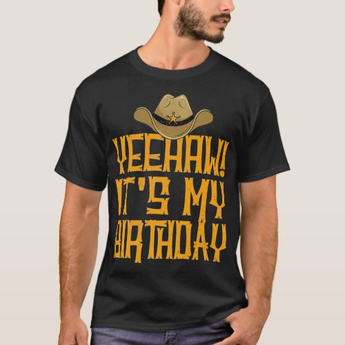 Yeehaw Its My Birthday Western Cowboy Premium T_Shirt