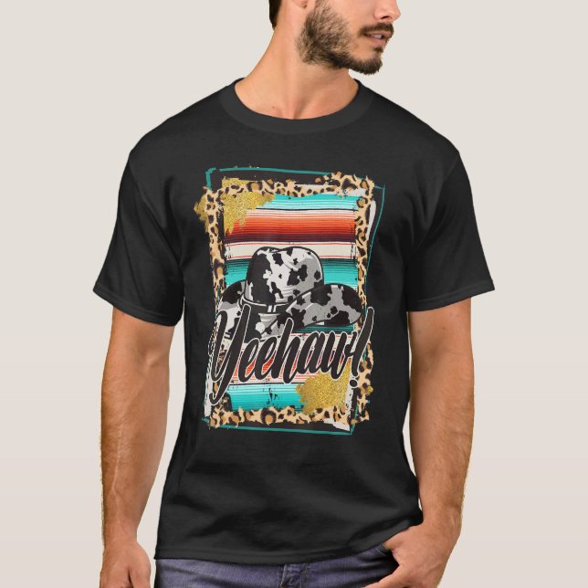 YEEHAW  Leopard Cow Pattern Print Serape Rodeo 1 T-Shirt (Front)