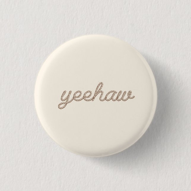 Yeehaw Rodeo Cowboy Button (Front)