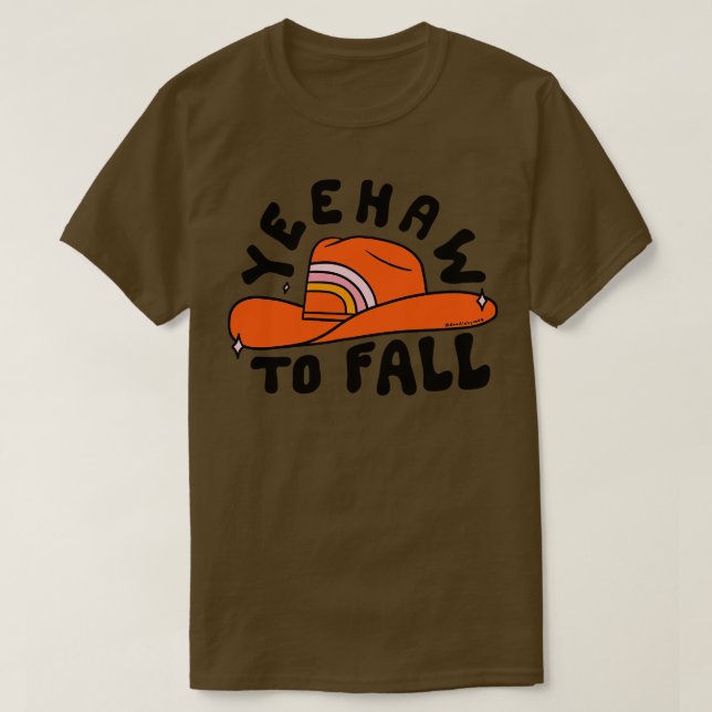 Yeehaw to Fall T-Shirt (Design Front)