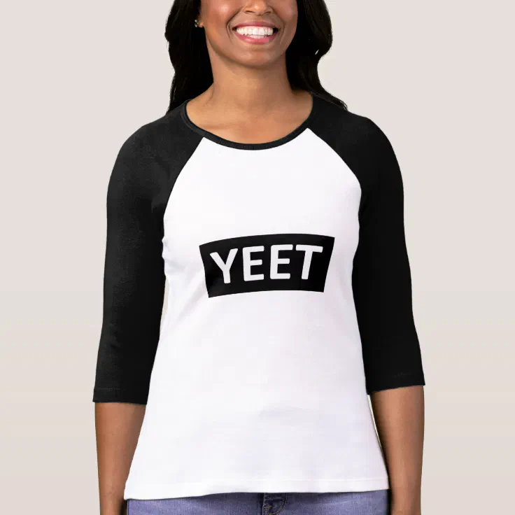 Yeet Dance Slang Teen Youth Swag YEET! LOL YOLO T-Shirt | Zazzle