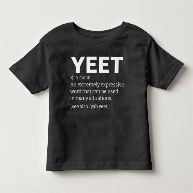 Yeet Definition Black Toddler T-shirt (Front)