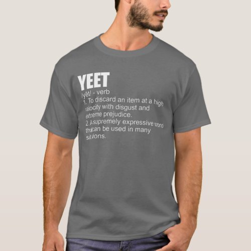 Yeet Definition Slang Boys Girls Teens Kids Yeeted T_Shirt