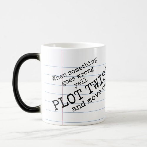 Yell PLOT TWIST  Move On Morphing Mug