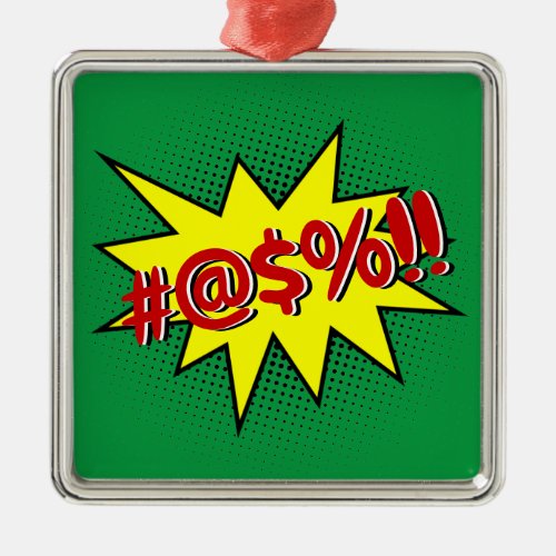Yelling Speech Bubble Your Message Template Metal Ornament