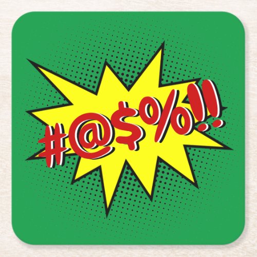 Yelling Speech Bubble Your Message Template Square Paper Coaster