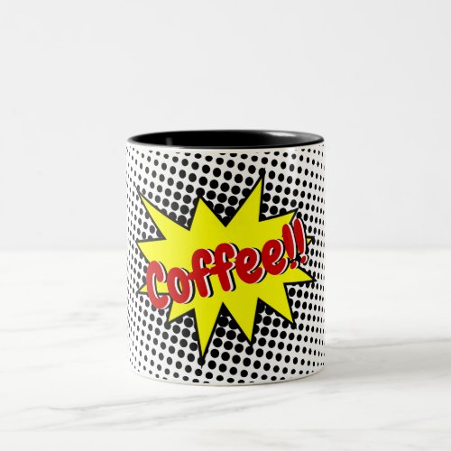 Yelling Speech Bubble Your Statement Template Two_Tone Coffee Mug