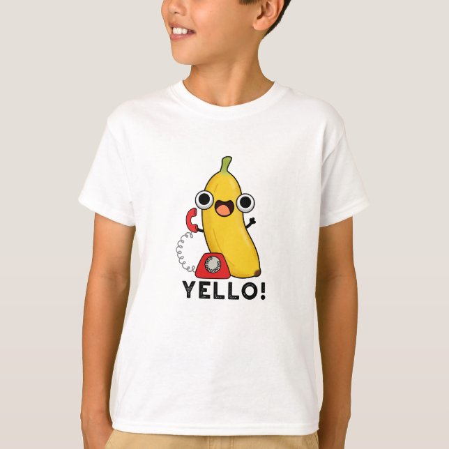 Yello Funny Fruit Yellow Banana Pun  T-Shirt (Front)