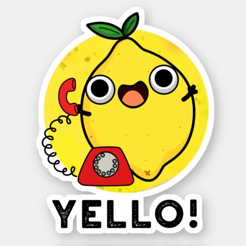 Yello Funny Yellow Lemon Pun Sticker