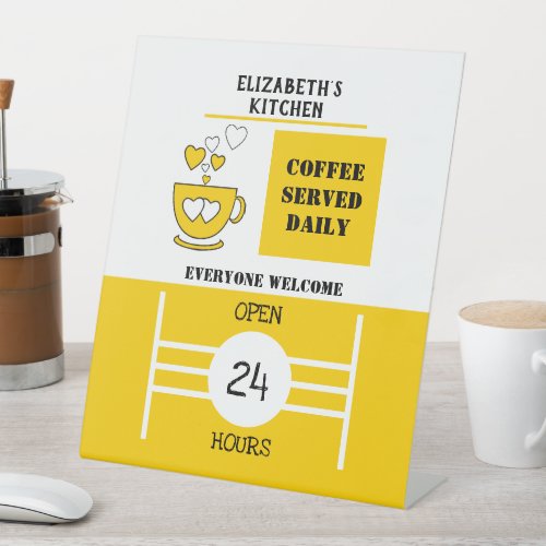 Yellow and white coffee served daily 24 hours pedestal sign