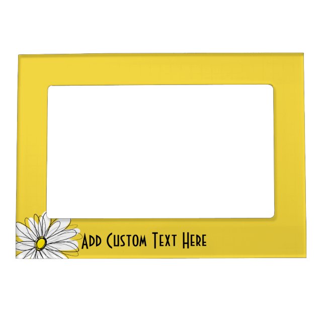 Yellow and White Whimsical Daisy with Custom Text Magnetic Photo Frame (Front)