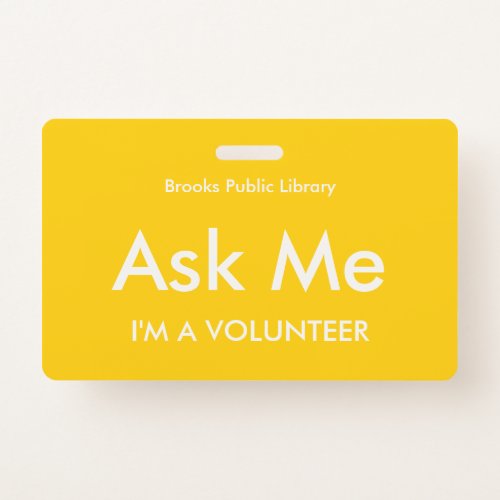 Yellow Ask Me Badge for Volunteers