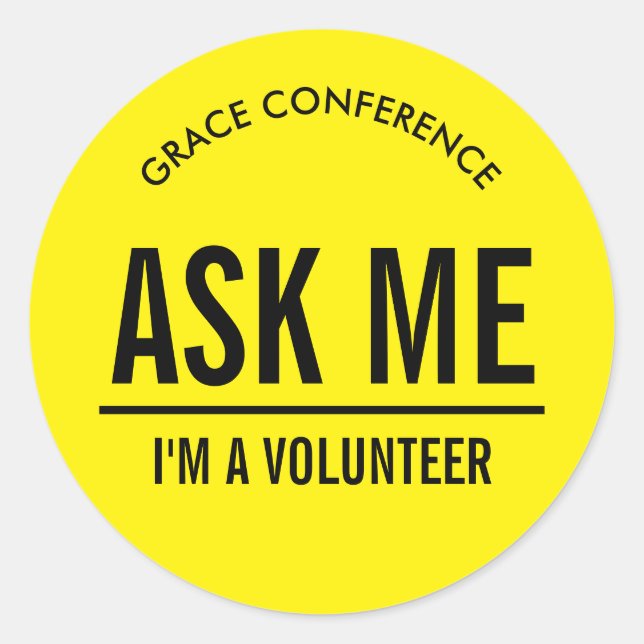 Yellow Ask Me I'm a Volunteer Classic Round Sticker (Front)
