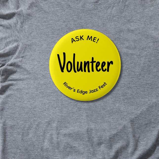 Yellow Ask Me Volunteer Badge Button (Yellow "ask me!" volunteer pin button badge with custom name of organization or event.)