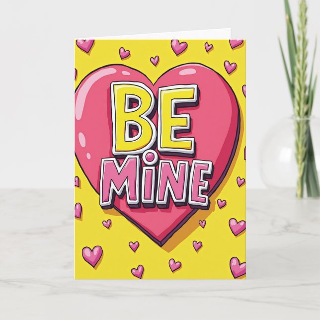 Yellow Be Mine Valentine Card (Front)