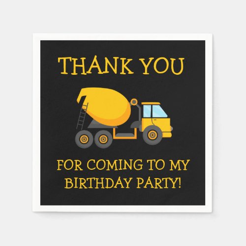 Yellow Black Cement Truck Childs Birthday Thanks Napkins