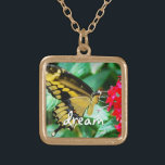 Yellow Black Swallowtail Butterfly Dream Script Gold Plated Necklace<br><div class="desc">A close-up photo of a delicate, yellow and black butterfly resting on a bright red flower. "Dream" of a warm, sunny day whenever you wear this stunning, colorful photography charm necklace. This necklace comes in small, medium and large sizes, as well as both square and circle shapes. You can order...</div>