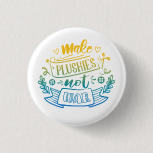 Yellow Blue Gradient Peace Quote for Plush Makers Button