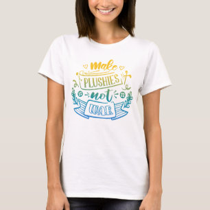 Yellow Blue Gradient Peace Quote for Plush Makers T-Shirt