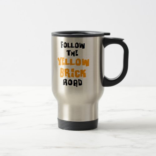 yellow brick road travel mug