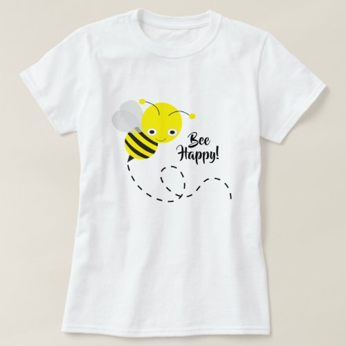 Yellow Bumble Bee Bee Happy T_Shirt