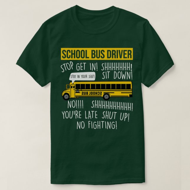 Yellow Bus Operator Shirt School Bus Driver Stop (Design Front)