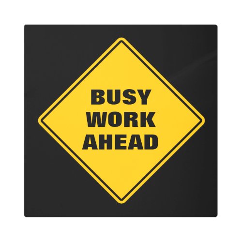 Yellow busy work ahead classic caution road sign