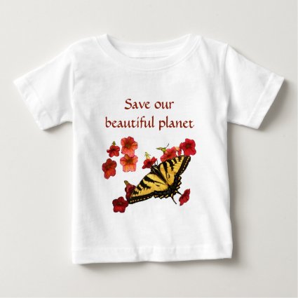 Yellow Butterfly on Red Flowers Save Our Planet Baby T-Shirt