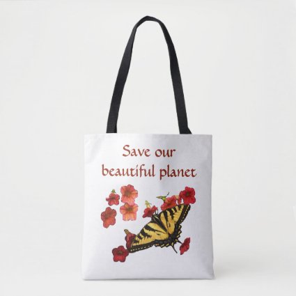 Yellow Butterfly on Red Flowers Save Our Planet Tote Bag