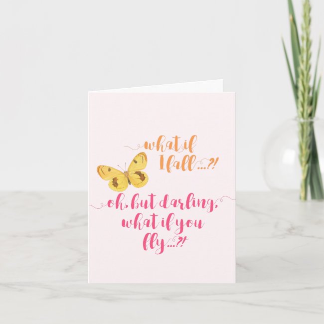 Yellow Butterfly - What if I fall? Inspirational