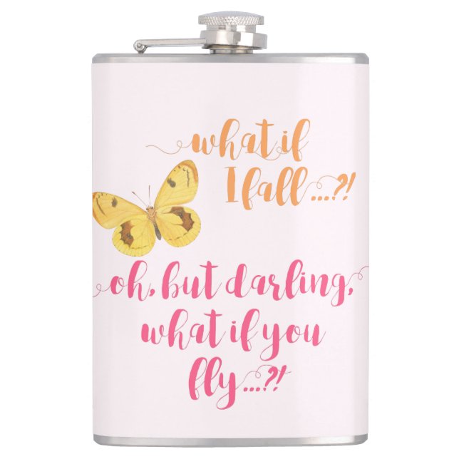 Yellow Butterfly - What if I fall?  Inspirational Hip Flask (Front)