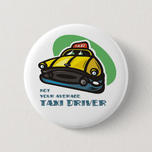 Yellow cab cartoon: Not your average taxi driver Pinback Button