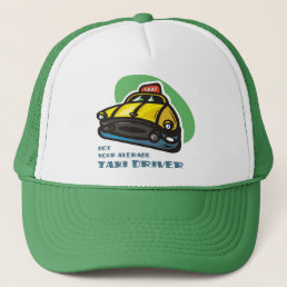 Yellow cab cartoon: Not your average taxi driver Trucker Hat