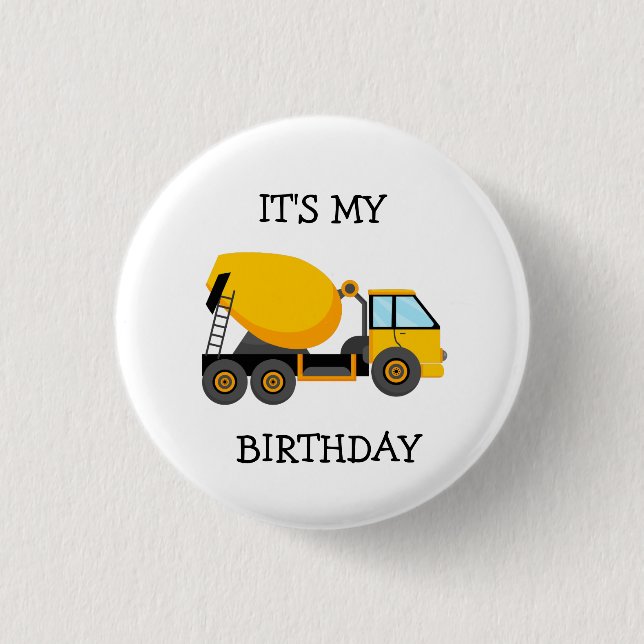 Yellow Cement Truck Child's Birthday Party Button (Front)
